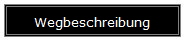 Wegbeschreibung